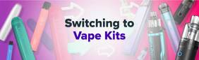 How To Switch From Disposables To Refillable Vape Kits
