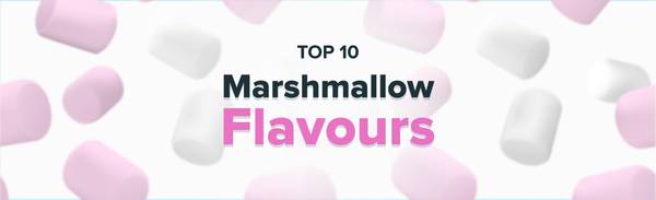 Top Marshmallow flavour e-liquids.