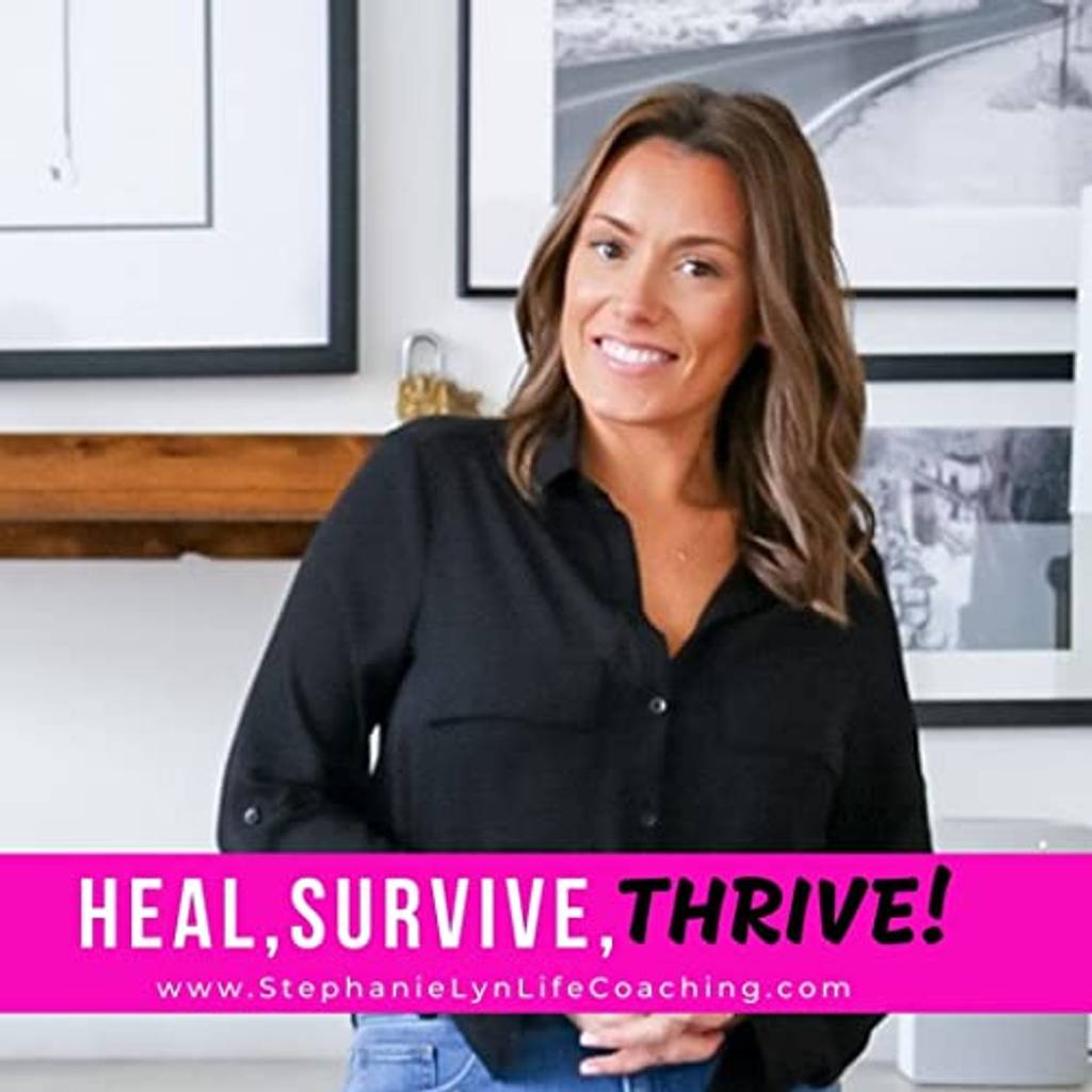 Heal, Survive, Thrive! - Podcast banner