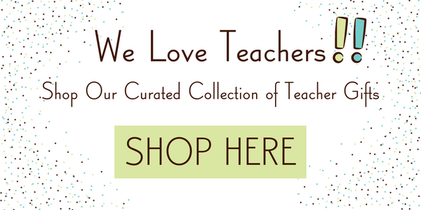 Shop Our Entire Teacher Appreciation Collection Here!